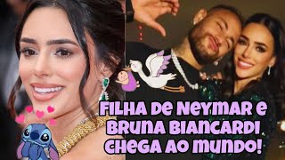 🔴 Filha de Neymar e Bruna Biancardi nasceu! A pequena Mavie chega ao mundo! 👩🏻‍🍼🍼😍