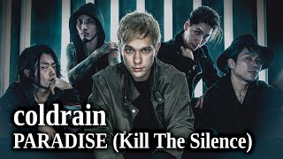 coldrain - PARADISE (Kill The Silence) (English Lyrics Video)