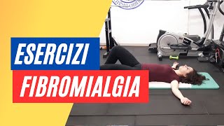 FIBROMIALGIA, tre esercizi per contrastarla.