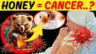 How Can Honey Cause Cancer? Don't Combine Honey With These Foods To Avoid Cancer!