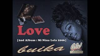 Love - BUIKA [Mi Nina Lola 2nd Album, 2006]