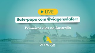 Live | Primeiros dias do Intercâmbio na Austrália @viagensdaferr