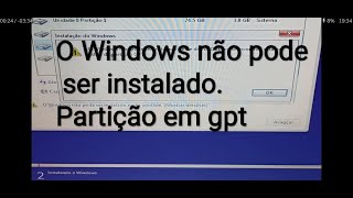 O Windows não pode ser instalado partição em gpt. solução