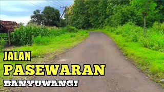 Jalan Pasewaran | Banyuwangi