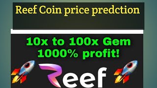 Reef Coin Urgent Update price predction 2022