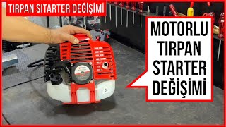 Motorlu Tırpan Starter Değişimi