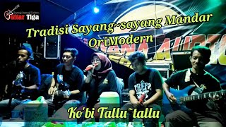 Sayang~sayang Mandar Tallu" Oleh Dahlan//Sentuhan OriModern#tradisi#lagumandar#sayangsayangmandar