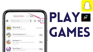 How To Play Games On Snapchat 2024