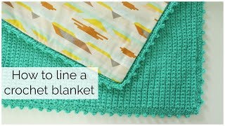 How to Hand Sew a Lining to Crochet Blanket - No Sewing Machine