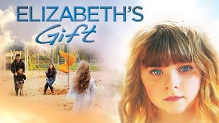 Elizabeth's Gift - Full Movie | Great! Hope