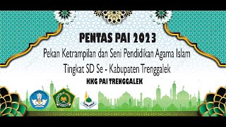 Pembukaan Pentas PAI Kabupaten Trenggalek 2023