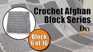 Afghan Block Series - Week 6 Ripple Stitch |  Crochet Afghan Pattern - Block by Block!