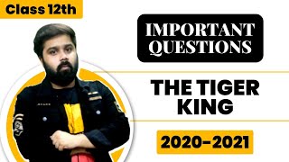 important questions of the tiger king class 12 | 👇literature and writing section notes | in hindi