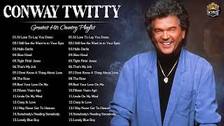 Conway Twitty Greatest Hits - Best Songs of Conway Twitty