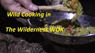 Wilderness Wok Cooking in the Wild