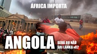 Angola preste a viver o mesmo que Sri Lanka 1