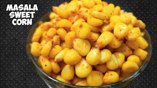 घर पर बनाये मॉल जैसा मसाला कॉर्न | Masala Sweet Corn Recipe | Masala & Butter Sweet Corn Recipe