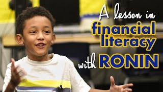 Andson: RONIN gives a lesson on Financial Literacy!