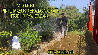 MENGUAK MISTERI PINTU MASUK KERAJAAN GHAIB SURYA KENCANA