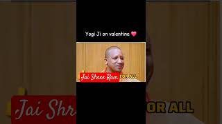 Yogiji on Valentine day - Valentine day special #valentinesday #yogiadityanath #uttarpradesh