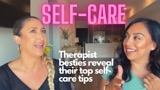 Self-Care 101 Tips & Strategies from Therapists