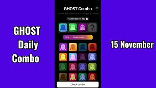 GHOST Combo Today 15 November | Ghost today Combo | Ghost Daily Combo #ghost #ghostcombo