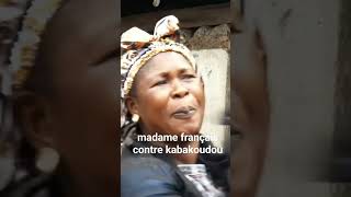 madame français contre kabakoudou