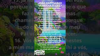 JOÃO C:15 V:9-17 A ALEGRIA DOS DISCÍPULOS #jesusestavoltando #deus #jesus