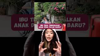 IBU TEGA BUANG ANAK DEMI PACAR BARU?! | Jessica Natania #shorts