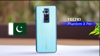 Tecno Phantom X Confirmed In Pakistan | Tecno Phantom X Unboxing | Tecno Phantom X Price |