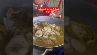 Haïtian Kitchen & White sauce Fish #viral