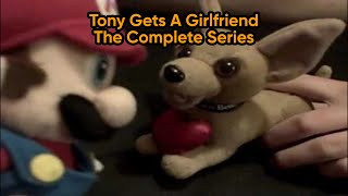 Tony Gets A Girlfriend The Complete Series