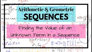 Arithmetic and Geometric Sequences - Finding the value of an unknown term, k