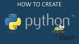 How to Create Python Programs in Notepad++