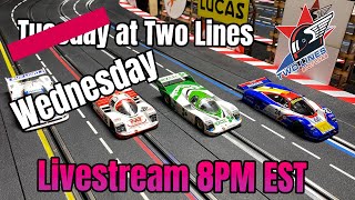 Wednseday at Two Lines Slot Cars