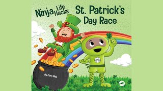 Ninja Life Hacks St. Patrick's Day Race by Mary Nhin | A Rhyming St. Patrick's Day Book For Children