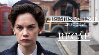 PBS MRS WILSON EPISODE 2 RECAP