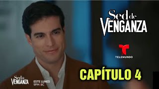 Sed De Venganza | CAPÍTULO 4 | Fernanda se Venga de Eugenio