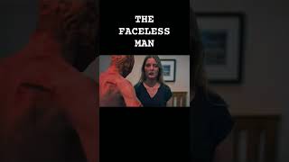 Horror movie: the faceless man 🎥🍿 #horrormovie#horrormovies#scarymovies