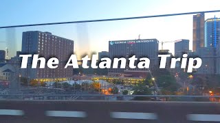 The Atlanta Trip