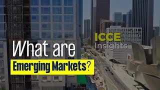 What are EMERGING MARKETS?