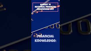 August 14 National Financial Awareness Day