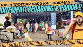 Nasib TRANSIT PLAZA & TROTOAR !! Stasiun KAI Sudirman & TEROWONGAN KENDAL Jadi Area PKL & PARKIR