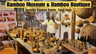 Auroville - Bamboo Museum & Bamboo Boutique | Bamboo products for sustainable living