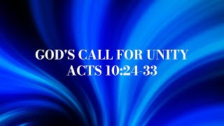 GOD'S CALL FOR UNITY Part 1