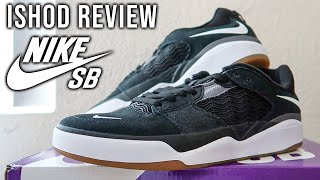 NIKE SB ISHOD WAIR SHOE REVIEW & WEAR TEST!