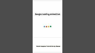 Google Loading Animation Using HTML CSS