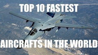 TOP 10 fastest Planes Aircrafts in the world 2018 | TOP 10 | FASTEST AIRCRAFTS | AVIATION CLUB