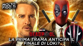 Deadpool 3: SVELATA LA prima TRAMA che anticipa il FINALE DI LOKI 2?