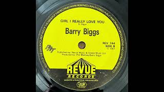 BARRY BIGGS - IF YOU WANNA MAKE LOVE  - GIRL I REALLY LOVE YOU